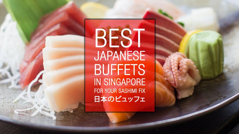 best-japanese-buffets-singapore