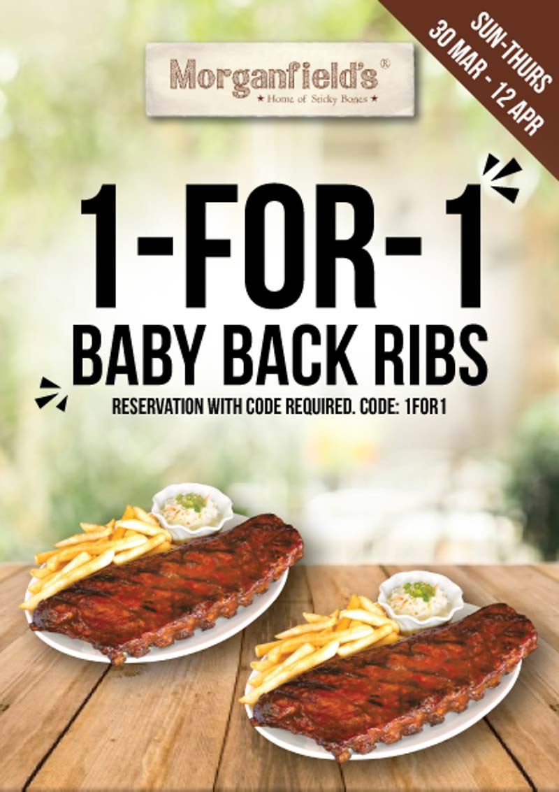 Morganfields 1 For 1 Baby Back Ribs Singapore Apr 2020 Online 2