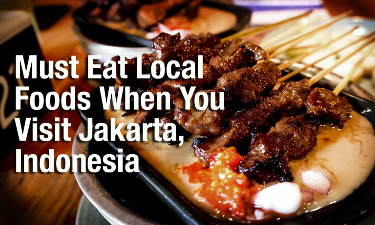 must eat local foods jakarta