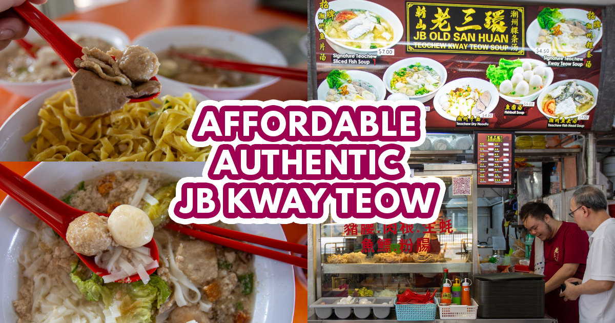 JB Old San Huan Teochew Kway Teow Soup - Feature Image