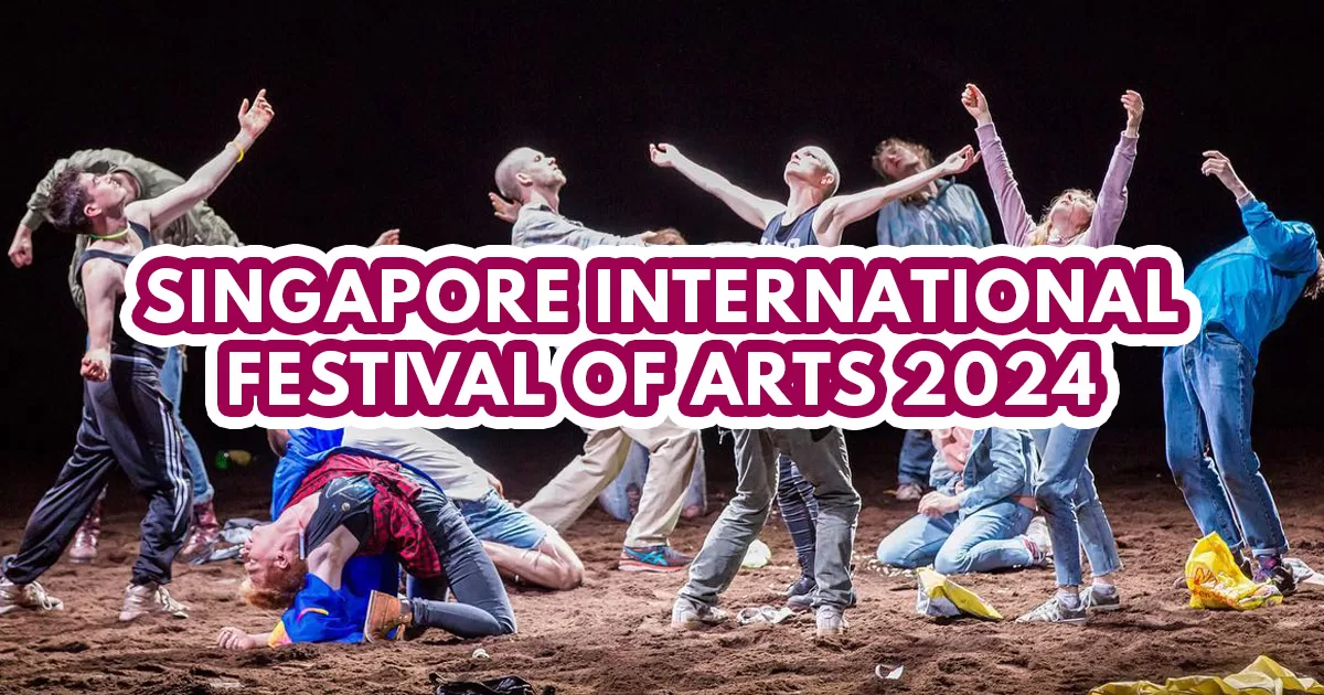 Singapore International Festival of Arts 2024 - featured image