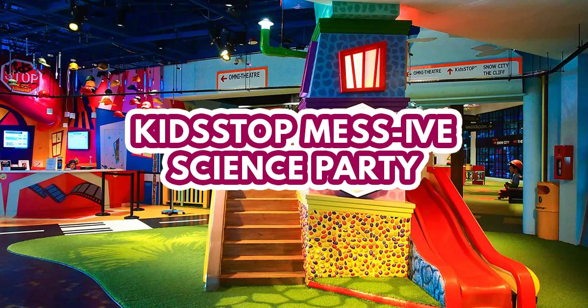 kiddstop mess-ive science party - featured image