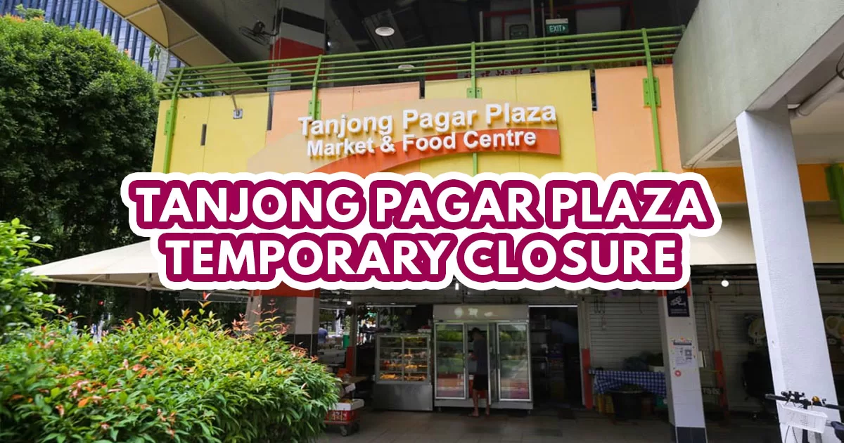 Tanjong Pagar Plaza Closure