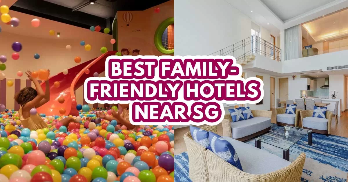Family-friendly hotels near Singapore - featured image