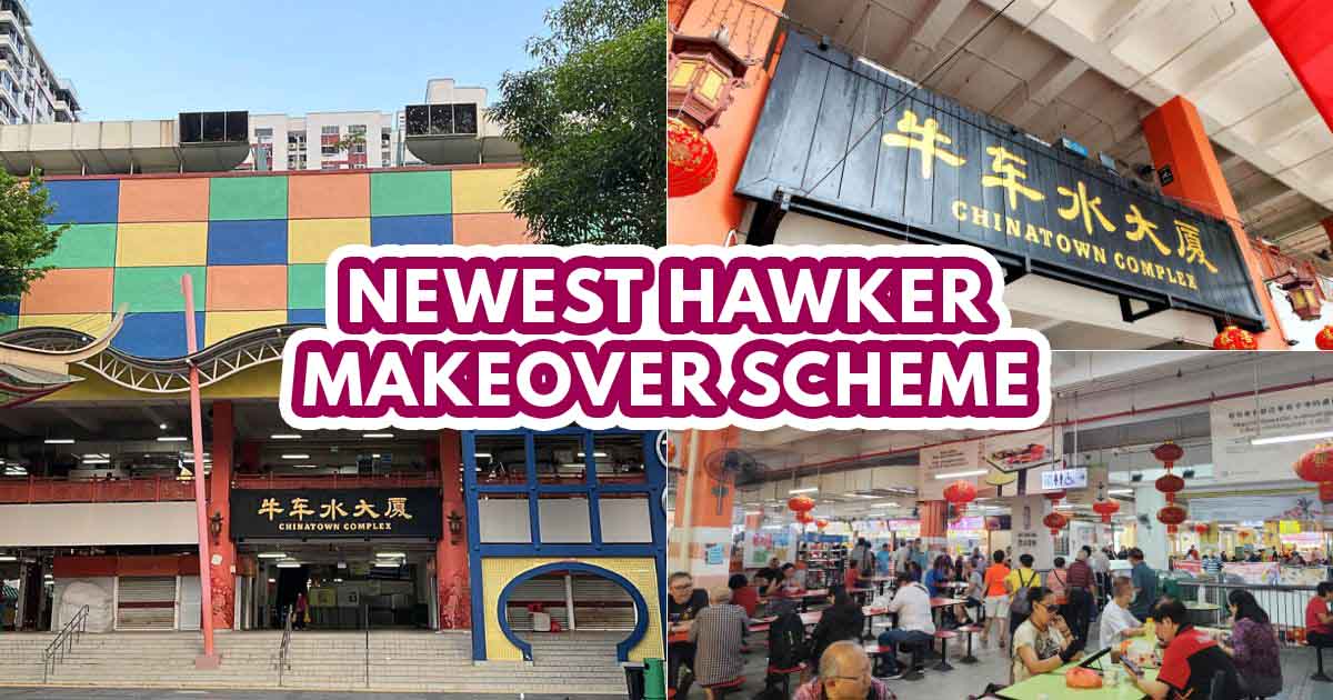 Chinatown Complex revamp - featured image
