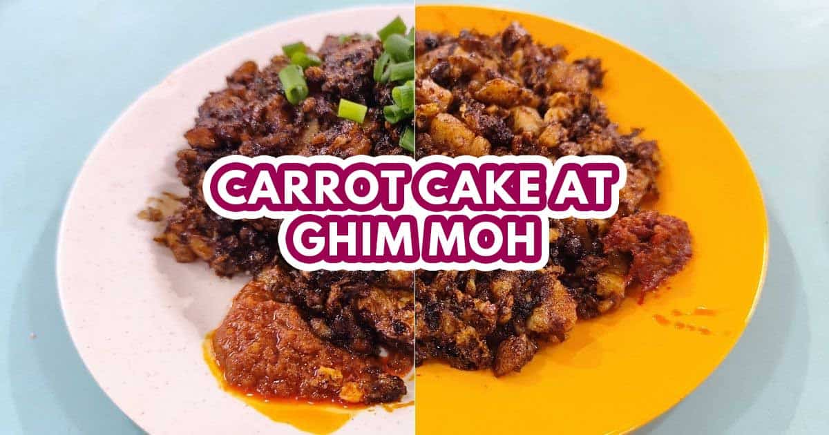Ghim Moh Fried Carrot Cake Showdown - featured image