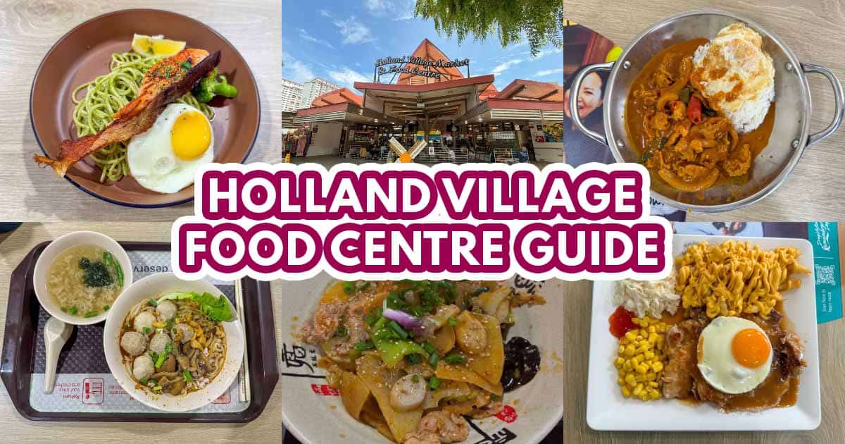 holland village food centre guide - featured image
