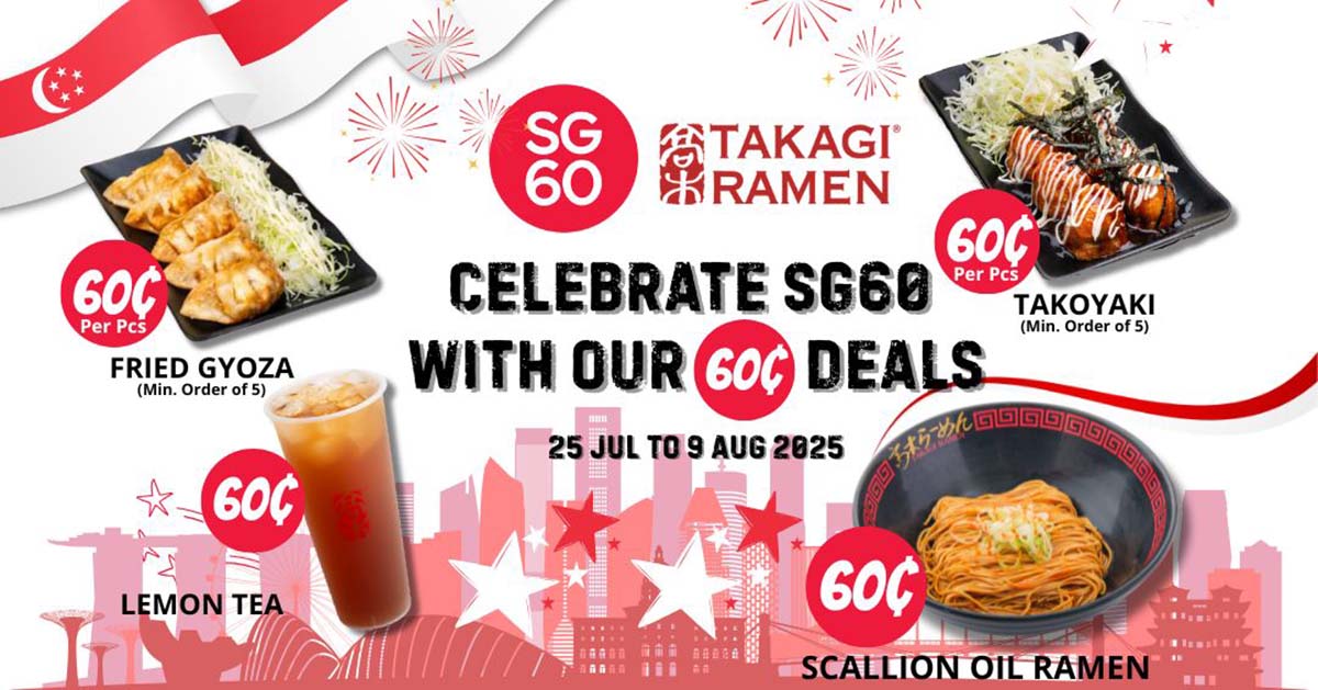 SG60 week offers - Takagi Ramen SG60 week offers - Takagi Ramen