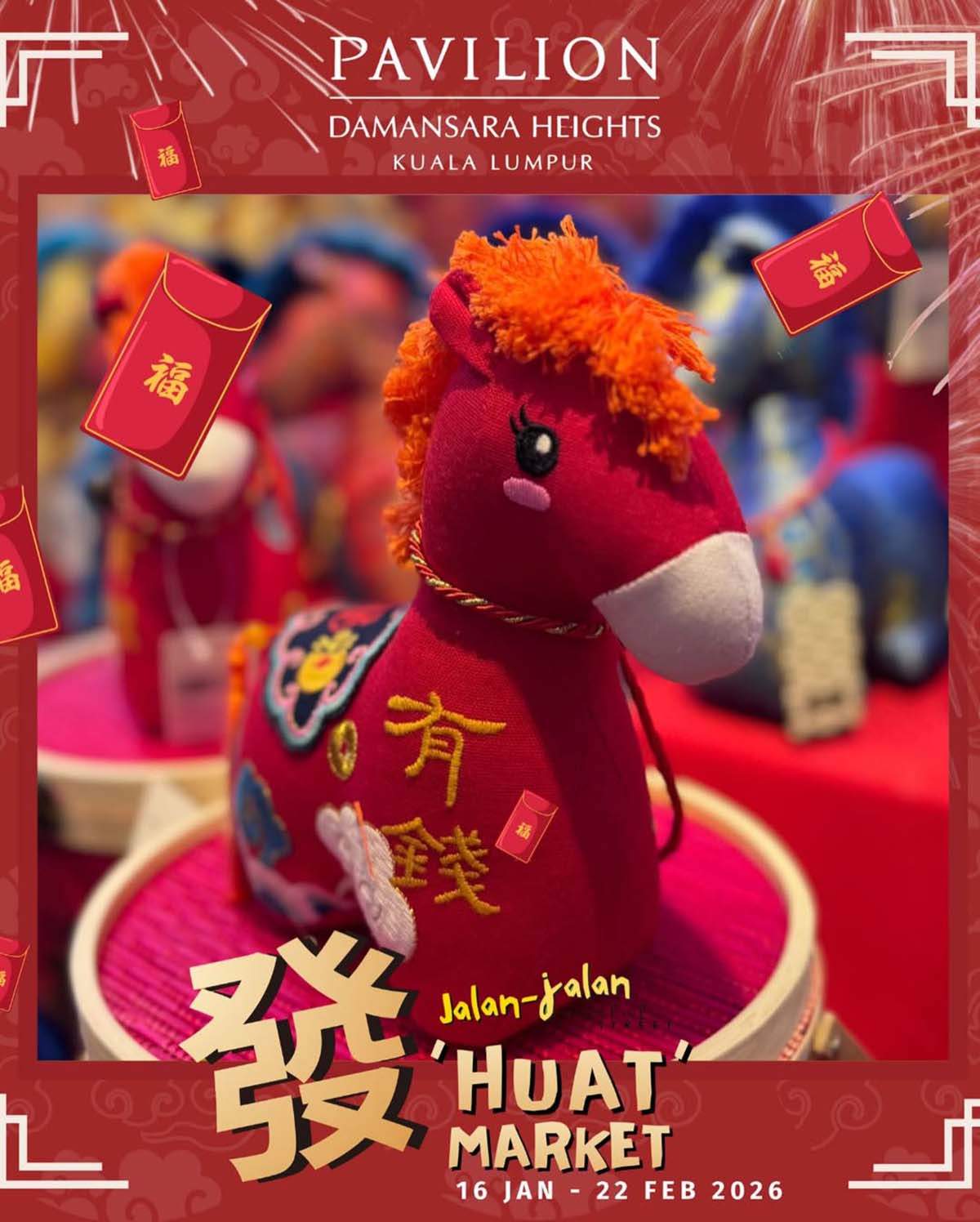 CNY 2026 Market - Huat Pavilion Damansara