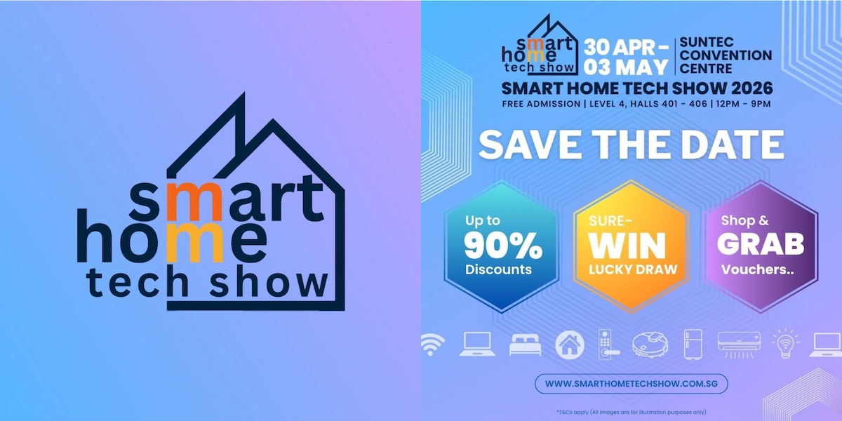 Tech show & events 2026 Singapore - Smart Home Tech Show 2026