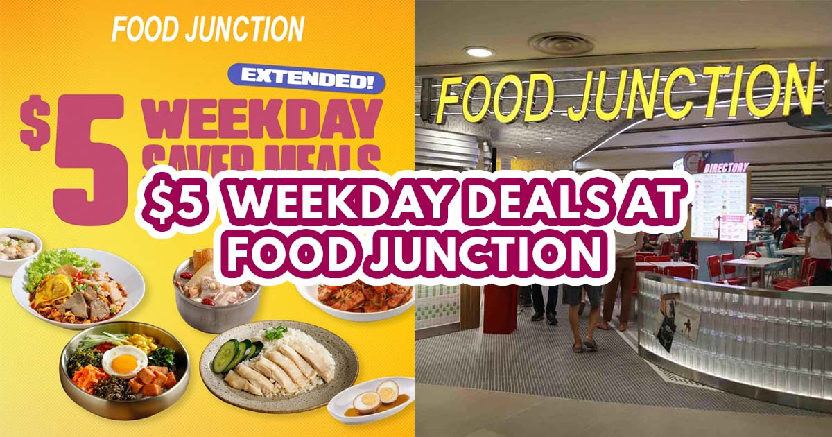 food junction $5 weekday saver meals - feature image