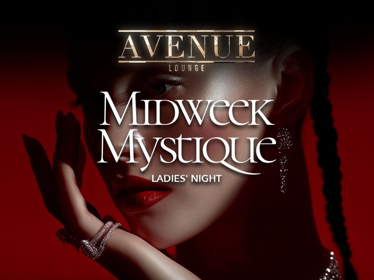 Ladies' night - AVENUE Singapore