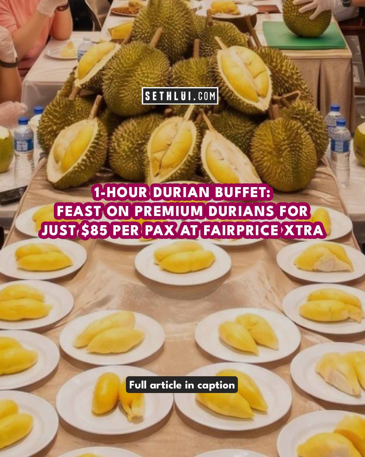 fairprice xtra durian buffet - feature image