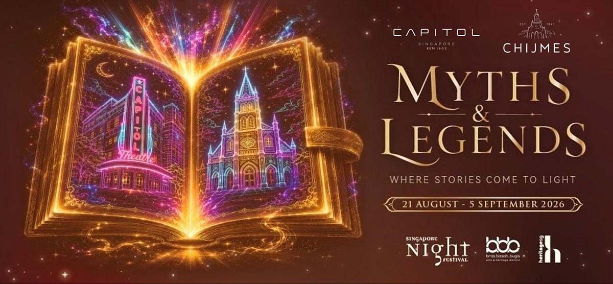 CHIJMES and Capitol Singapore - Myths & legends