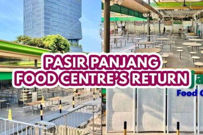 Pasir Panjang Food Centre's Return - Featured Image